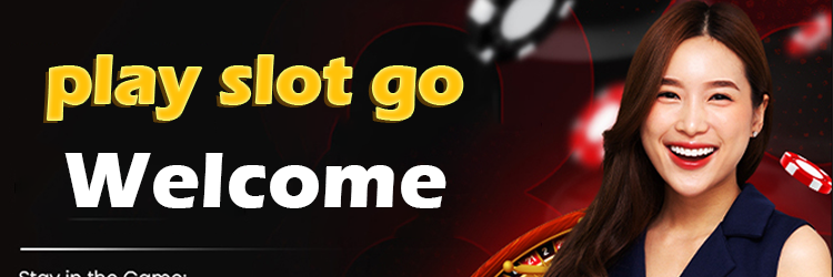 Play Slot Go everyday ampao